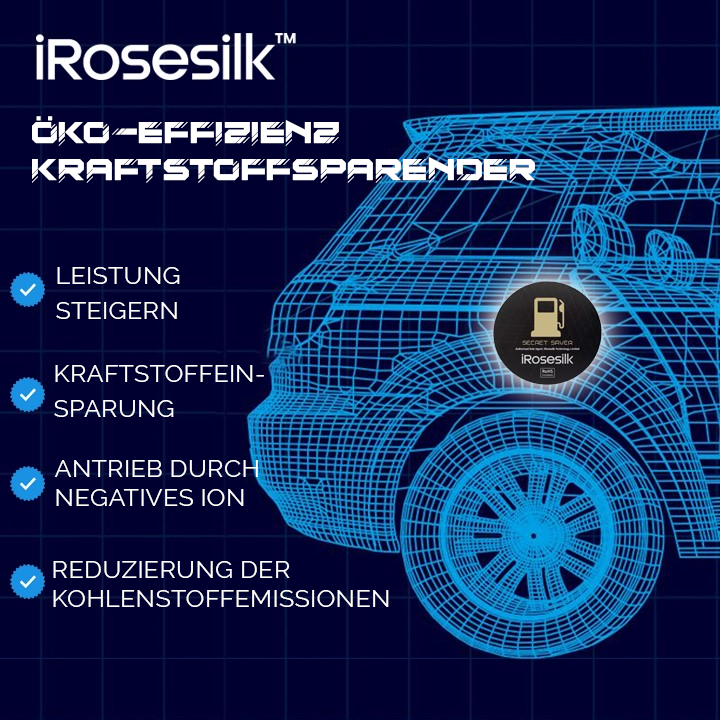 iRosesilk™ ProX Öko-Effizienz Kraftstoffsparender
